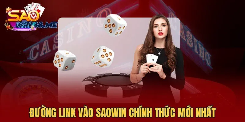 Đường link vào Saowin chính thức mới nhất